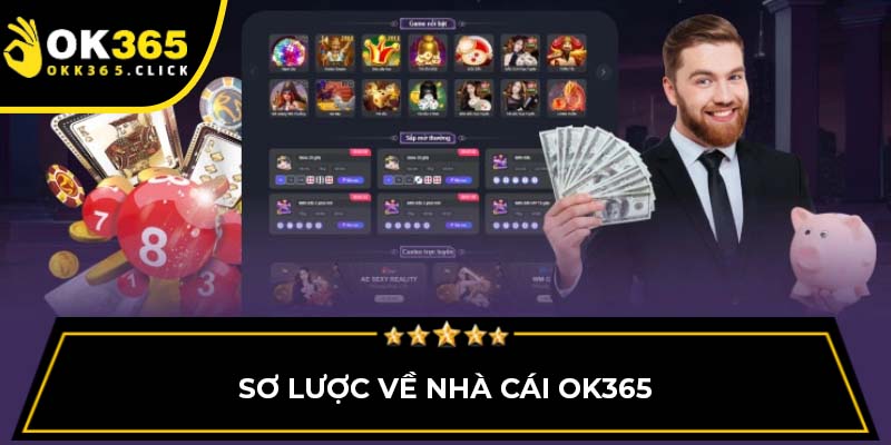 Sơ lược về nhà cái OK365