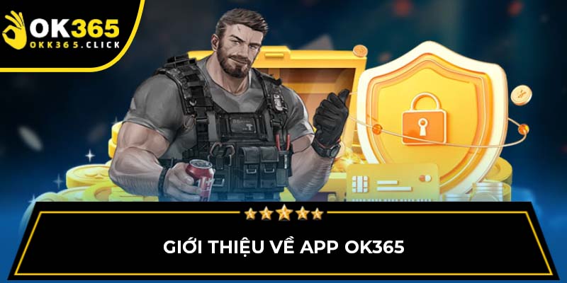 Giới thiệu về app OK365